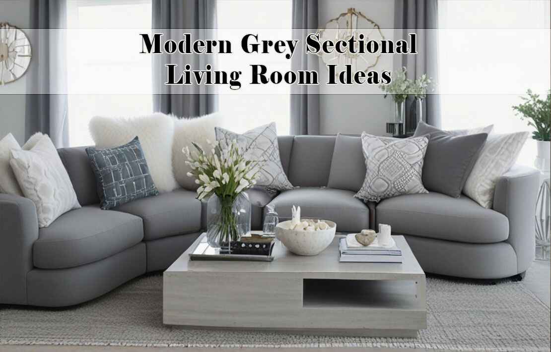 Grey Sectional Living Room Ideas